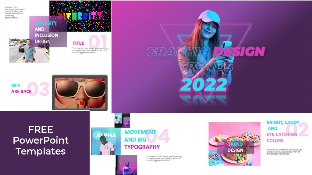 Graphic Design Trends 2022 and PowerPoint Templates